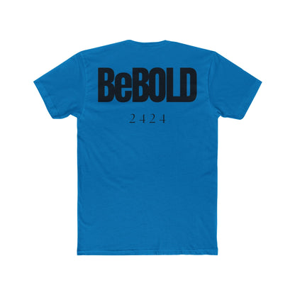 Be Bold Crew Tee